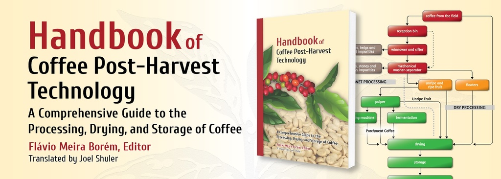 Handbook of Coffee Post-Harvest Technology - Borém