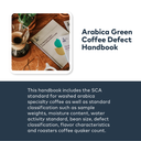 SCA Arabica Green Coffee Defect Handbook