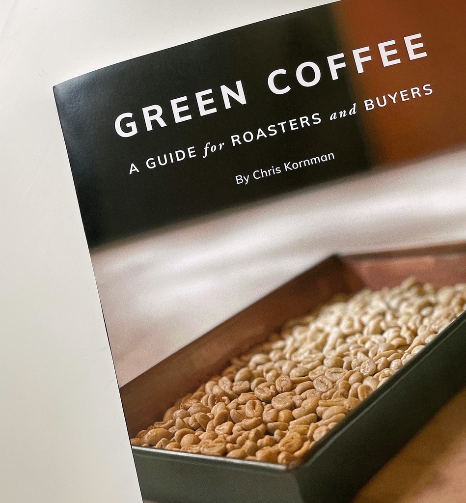 Green Coffee A Guide for Roasters and Buyers