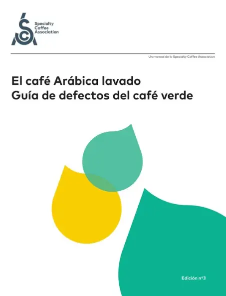 SCA Arabica Green Coffee Defect Handbook - Spanish