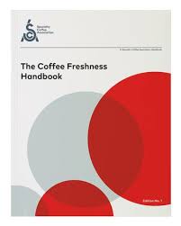 The SCA Coffee Freshness Handbook