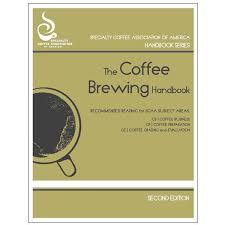 The SCAA Coffee Brewing Handbook
