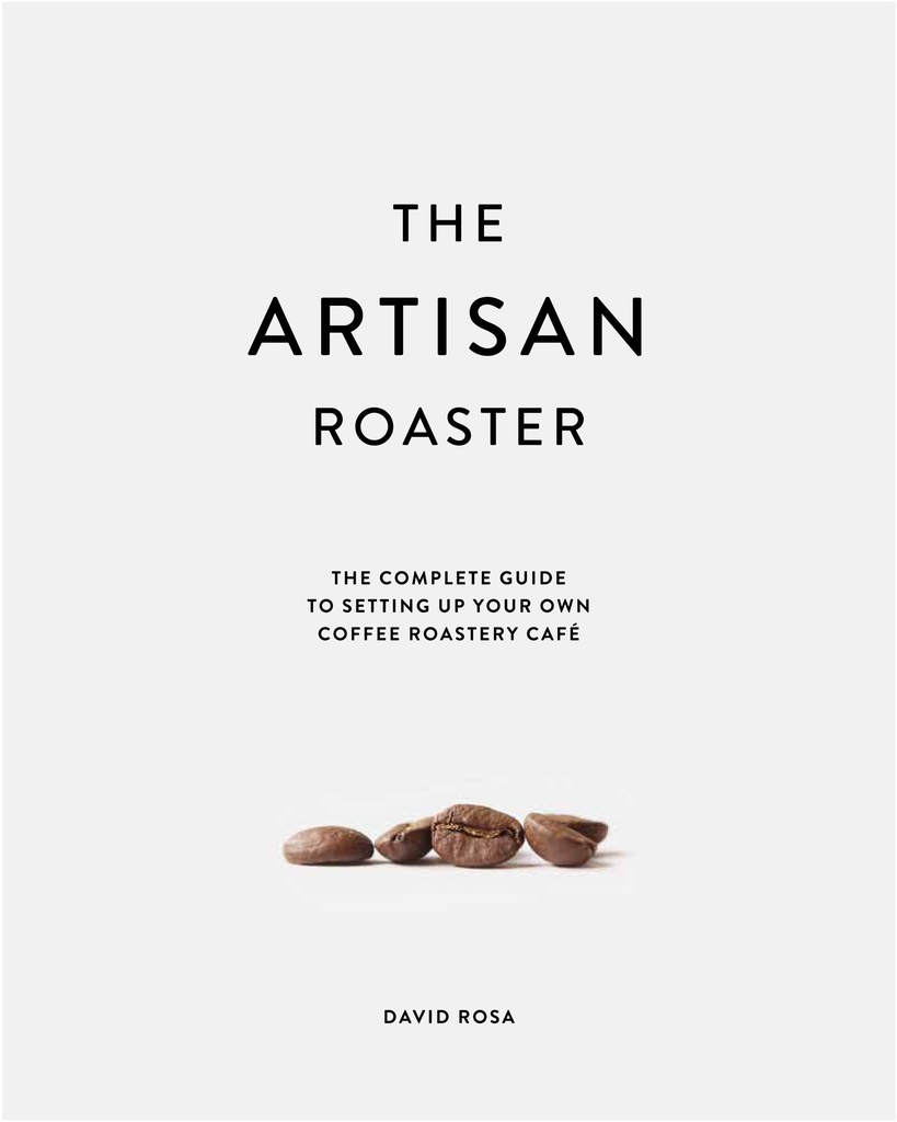 The Artisan Roaster - David Rosa
